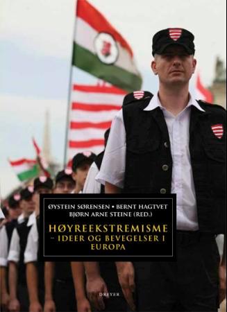Høyreekstremisme - ideer og bevegelser i Europa