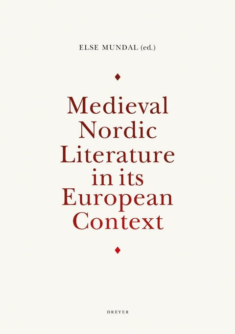 Medieval Nordic literature in its European context