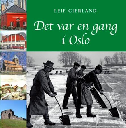 Bilde av Det Var En Gang I Oslo Av Leif Gjerland