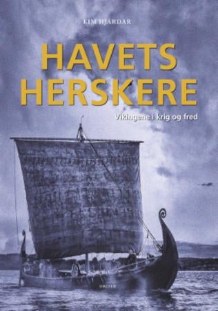 Havets herskere - vikingene i krig og fred
