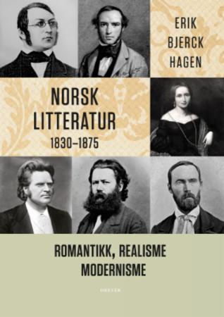 Bilde av Norsk Litteratur 1830-1875 Av Erik Bjerck Hagen