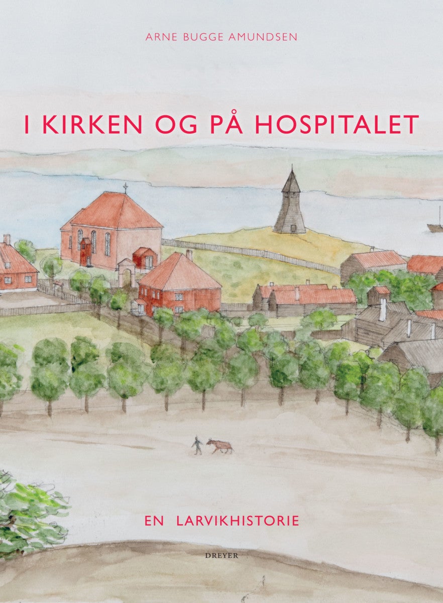 Bilde av I Kirken Og På Hospitalet Av Arne Bugge Amundsen
