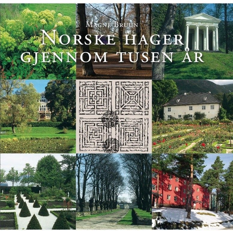 Norske hager gjennom tusen år