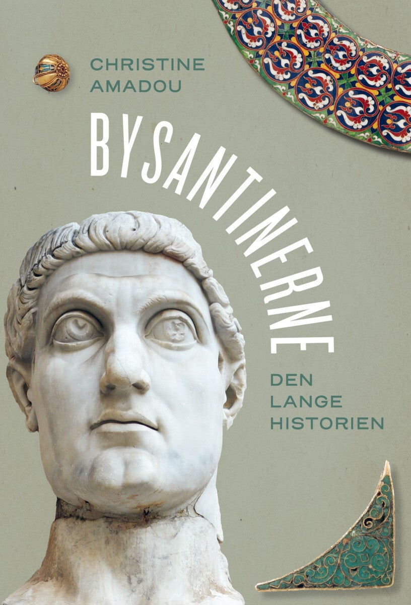 Bysantinerne - den lange historien