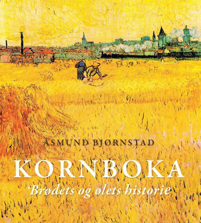 Kornboka - brødets og ølets historie