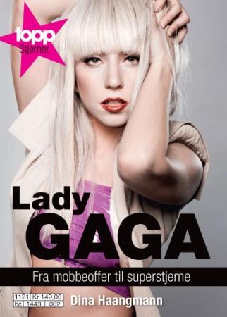 Lady Gaga - fra mobbeoffer til superstjerne