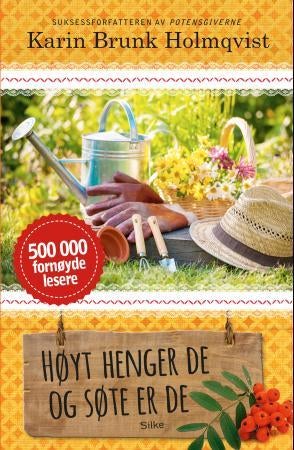 Høyt henger de og søte er de