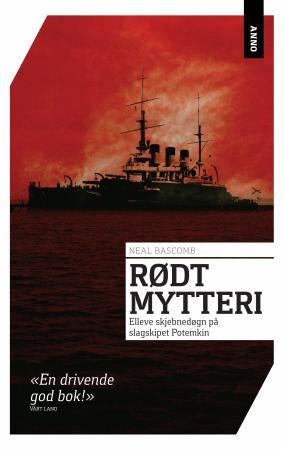 Rødt mytteri - elleve skjebnedøgn på slagskipet Potemkin