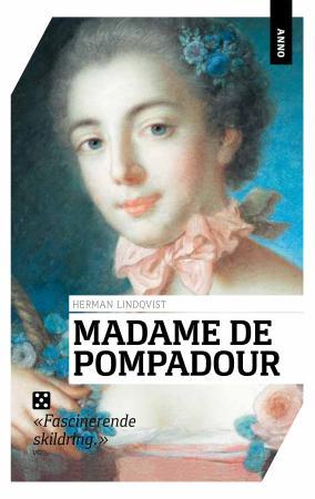 Madame de Pompadour - intelligens, skjønnhet, makt