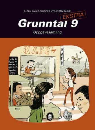 Grunntal 9 ekstra - oppgåvesamling