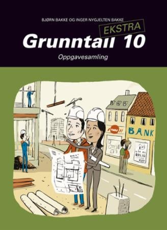 Grunntall 10 ekstra - oppgavesamling