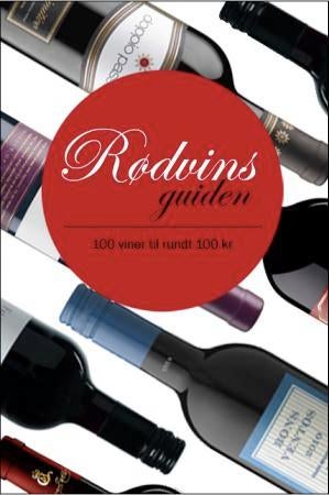 Rødvinsguiden - 100 populære viner til rundt kr. 100