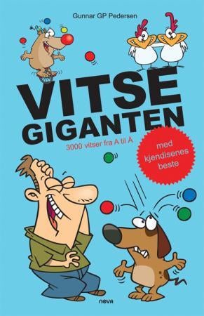 Vitsegiganten - 3000 vitser fra A til Å : med kjendisenes beste