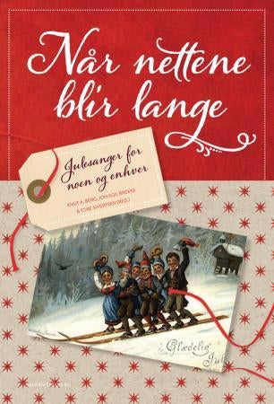 Når nettene blir lange - julesanger for noen og enhver