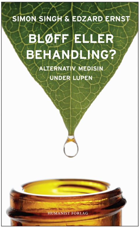 Bløff eller behandling? - alternativ medisin under lupen