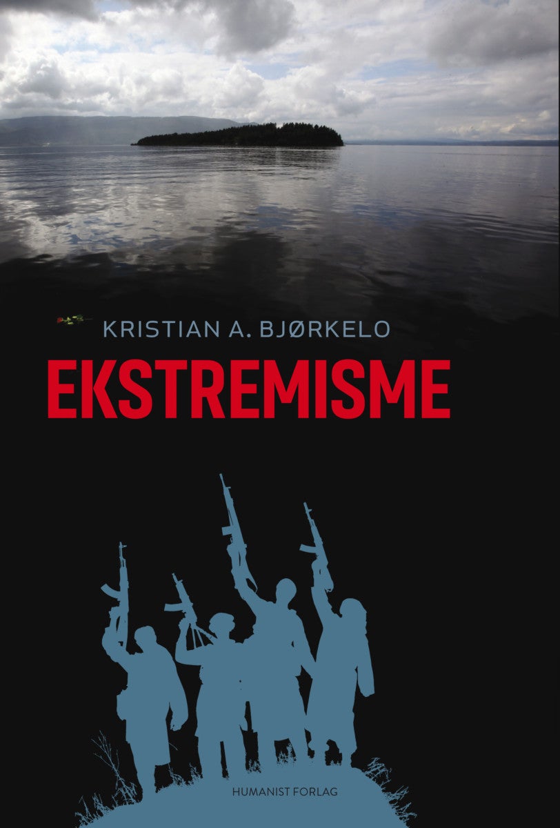 Bilde av Ekstremisme Av Kristian A. Bjørkelo