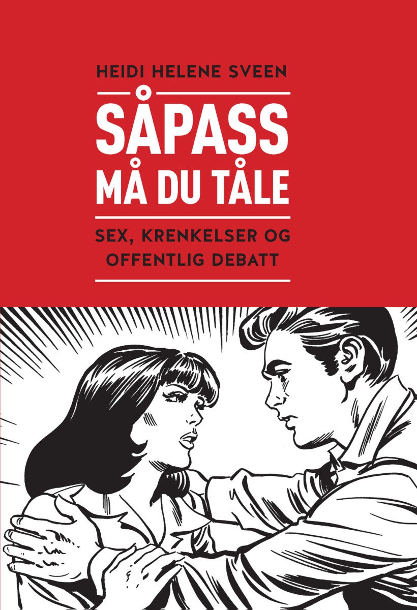 Såpass må du tåle - sex, krenkelser og offentlig debatt