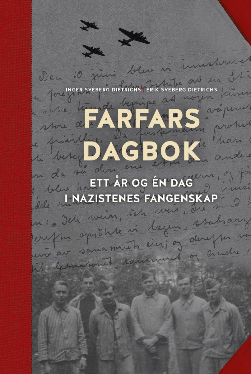 Farfars dagbok - ett år og én dag i nazistenes fangenskap