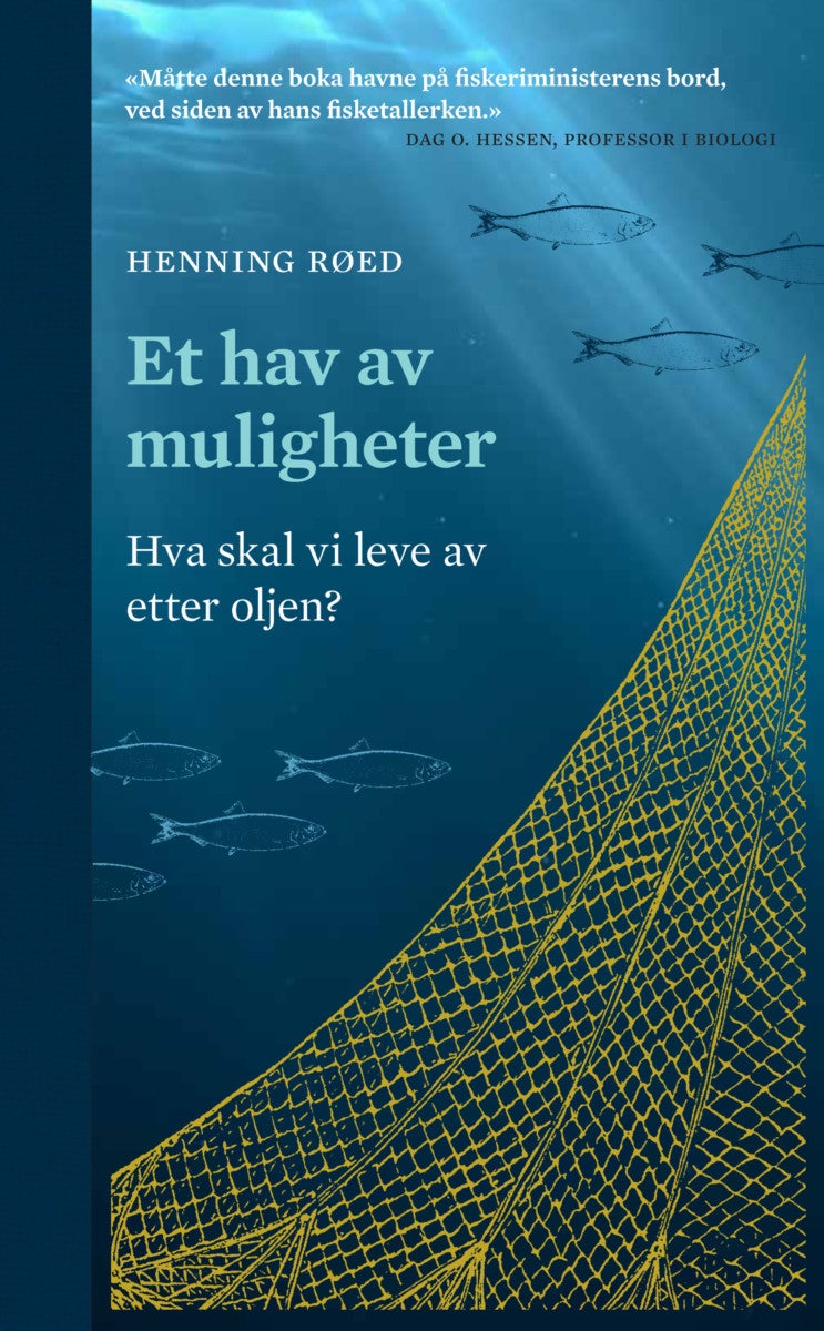 Et hav av muligheter - hva skal vi leve av etter oljen?
