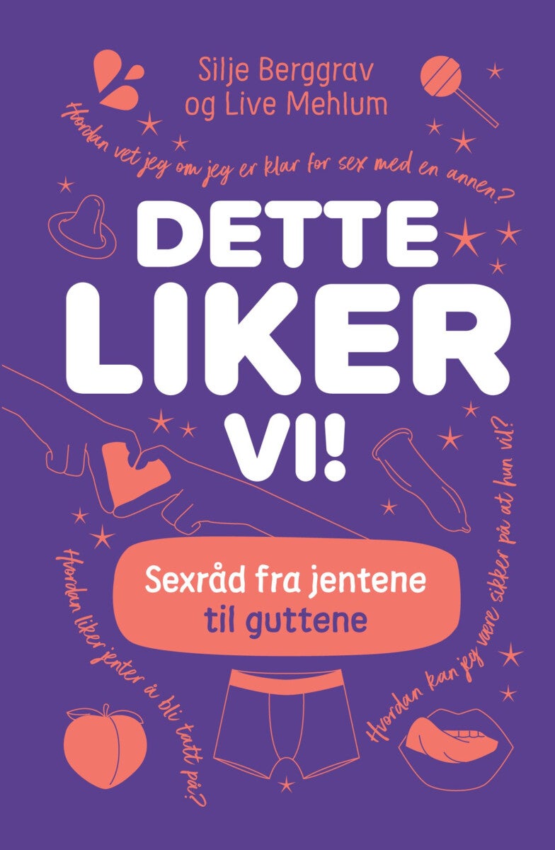 Dette liker vi! - Sexråd fra jentene til guttene