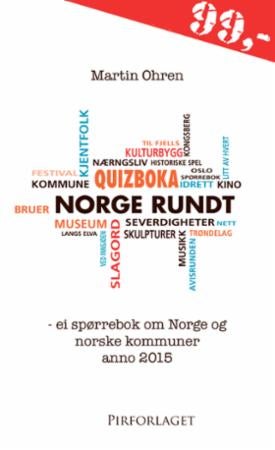 Quizboka Norge rundt - ei spørrebok om Norge og norske kommuner anno 2015