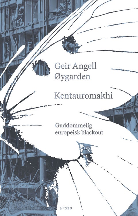 Kentauromakhi - guddommelig europeisk blackout