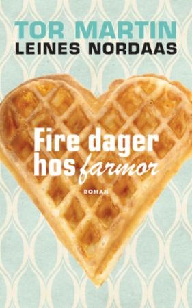Fire dager hos farmor - roman