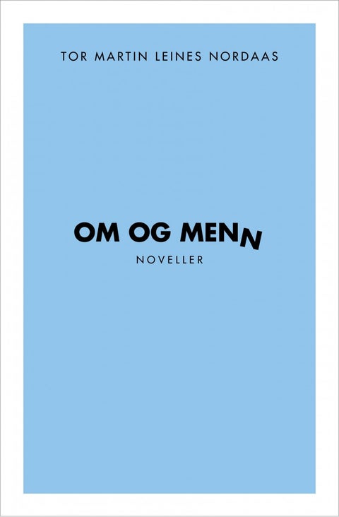 Om og menn - noveller