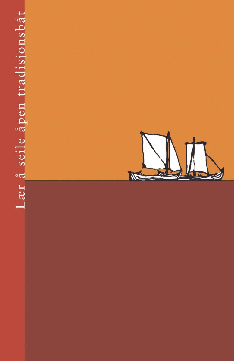 Lær å seile åpen tradisjonsbåt