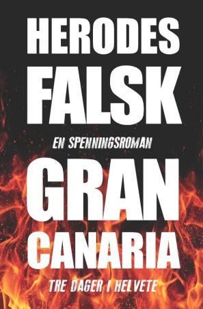 Gran Canaria - tre dager i helvete