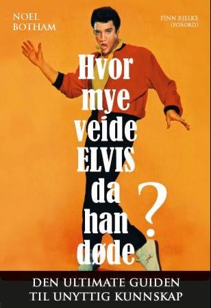 Hvor mye veide Elvis da han døde? - den ultimate guiden til unyttig kunnskap