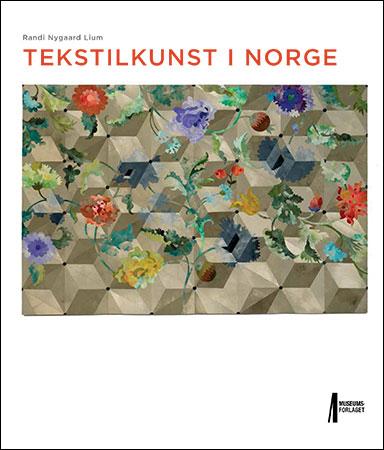 Bilde av Tekstilkunst I Norge Av Randi Nygaard Lium