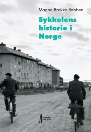 Bilde av Sykkelens Historie I Norge Av Magne Brekke Rabben