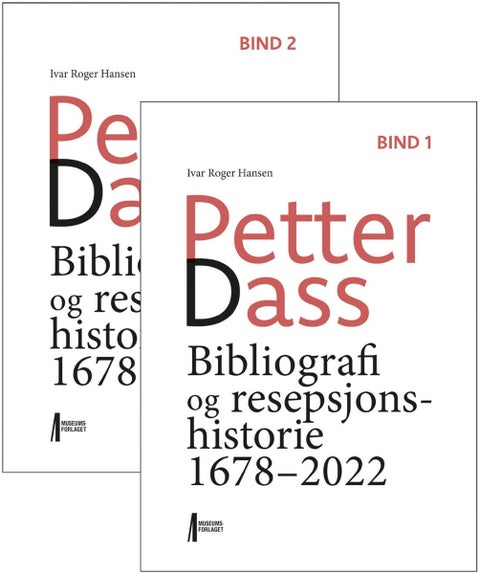 Petter Dass - Bind 1-2 : bibliografi og resepsjonshistorie 1678-2022