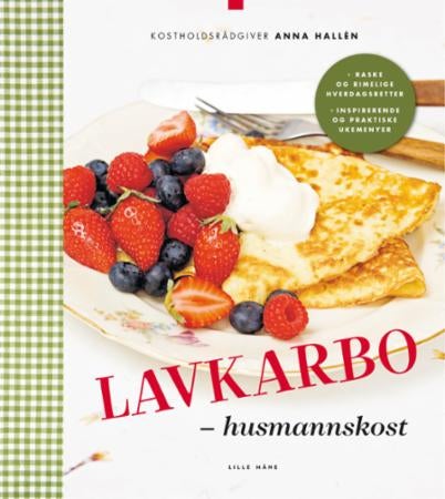 Lavkarbo - husmannskost : raske og rimelige hverdagsretter