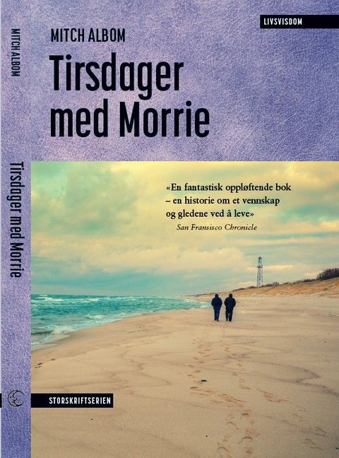 Tirsdager med Morrie - en ung mann, en gammel mann og livets viktigste visdom
