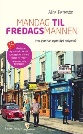 Mandag til fredagsmannen - roman
