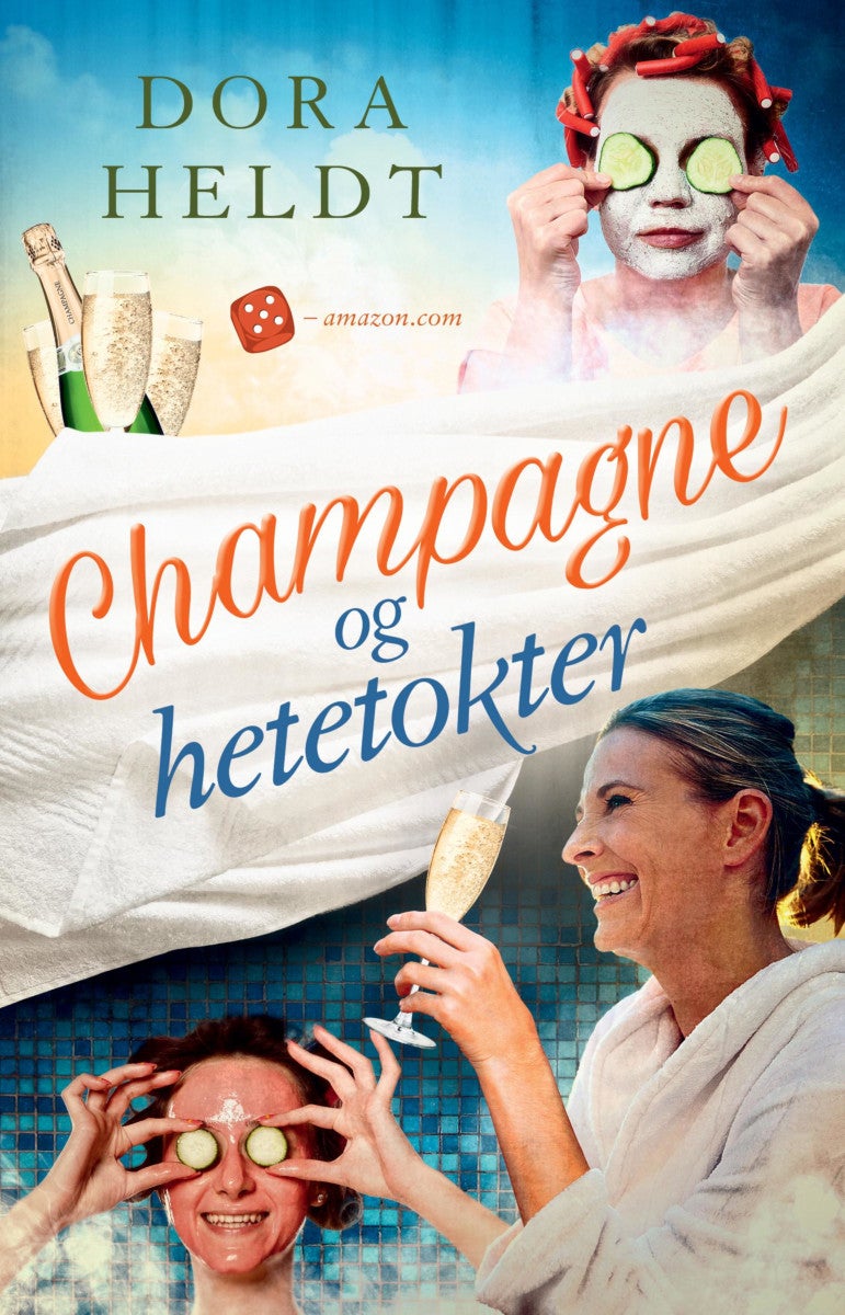 Champagne og hetetokter - roman