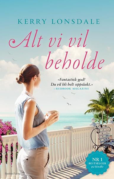Alt vi vil beholde - roman