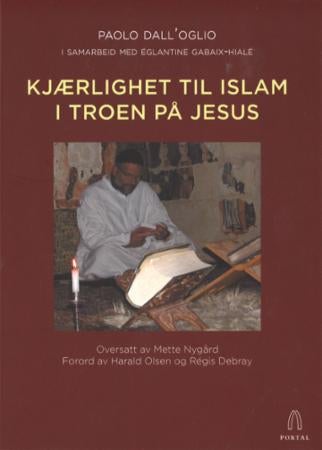 Kjærlighet til islam i troen på Jesus