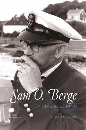 Sam O. Berge - en livsskildring