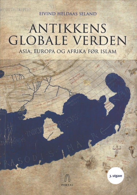 Antikkens globale verden - Asia, Europa og Afrika før islam