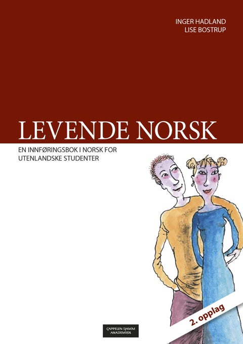 Levende norsk - en innføringsbok i norsk for utenlandske studenter