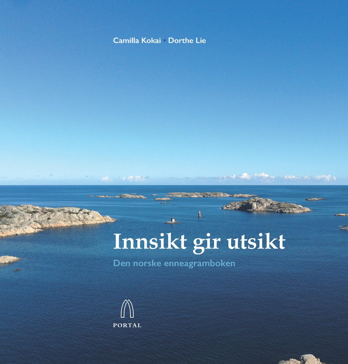 Innsikt gir utsikt - den norske enneagramboken