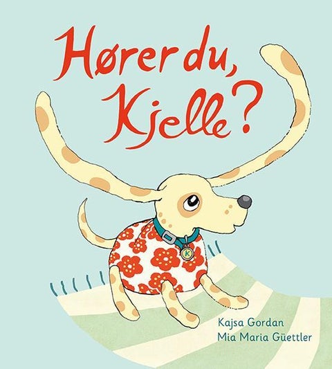 Hører du, Kjelle?