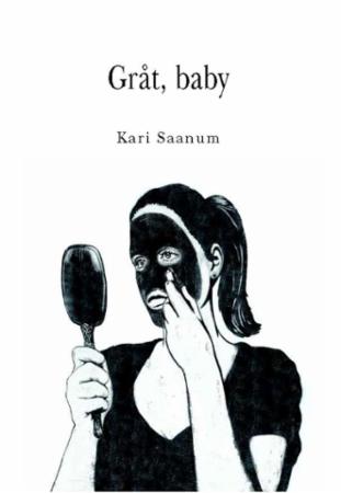 Gråt, baby - roman