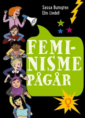Bilde av Feminisme Pågår Av Sassa Buregren, Elin Lindell