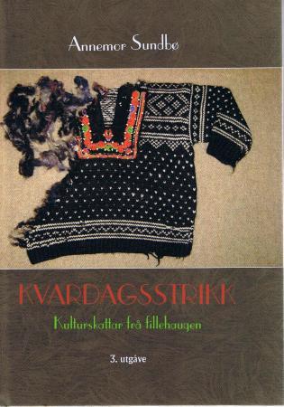 Kvardagsstrikk - kulturskattar frå fillehaugen