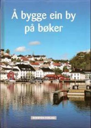 Bilde av Å Bygge Ein By På Bøker