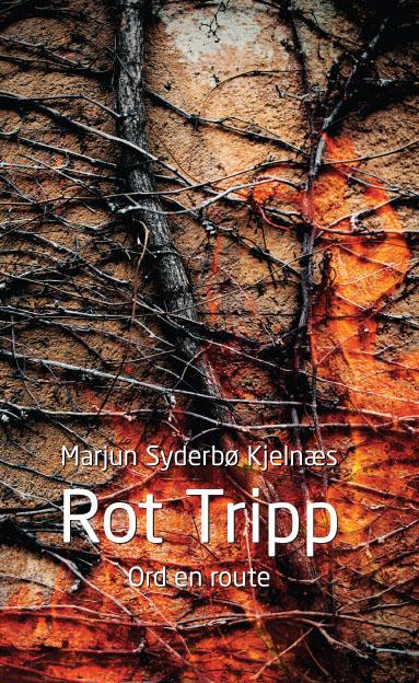 Rot tripp - ord en route